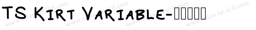 TS Kirt Variable字体转换
